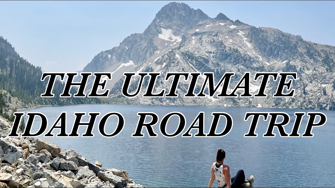 THE ULTIMATE IDAHO ROAD TRIP | Statewide itinerary tips!