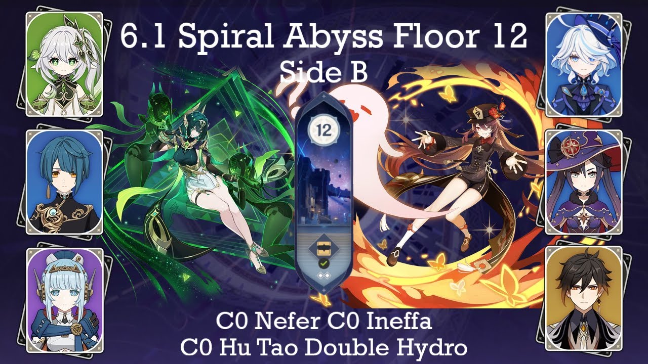 C0 Nefer C0 Ineffa ● C0 Hu Tao Double Hydro ● 6.1 Spiral Abyss SIDE B F12 9 звезд