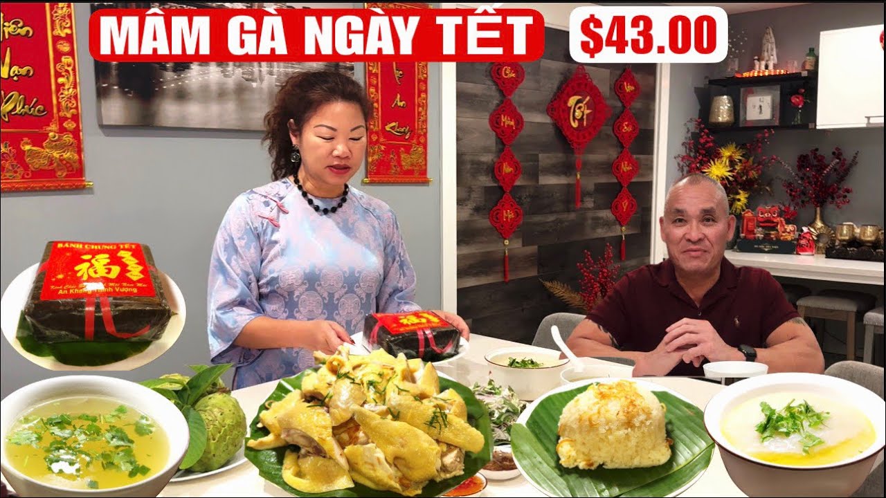 $43.00 Đô Mâm Gà 🐓 Ngày Tết,cơm đoàn viên giá rẻ tại sao phải làm,chỉ có tại Bolsa 