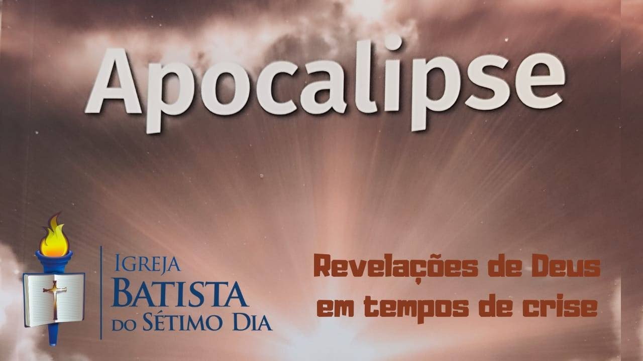 Apocalipse: Um livro revelado #BíbliaEmFoco