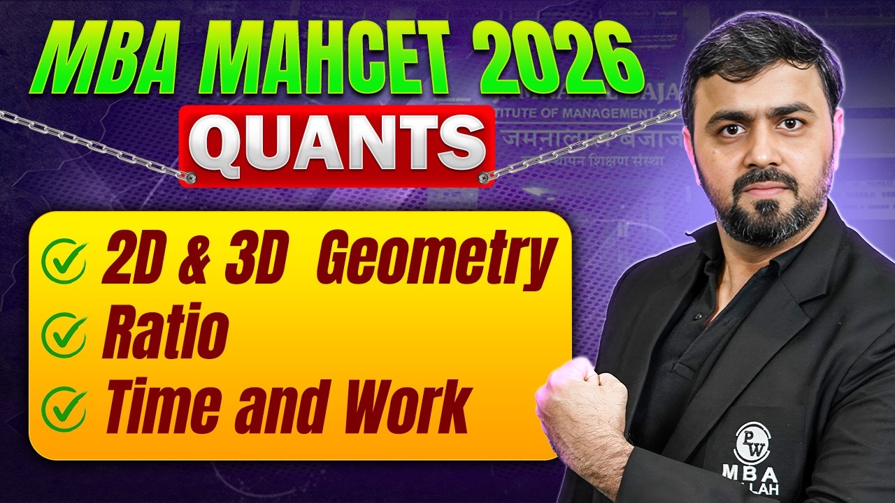 MBA MAHCET Preparation 2026  | 2D & 3D Geometry , Ratio, Time & Work | MBA Wallah