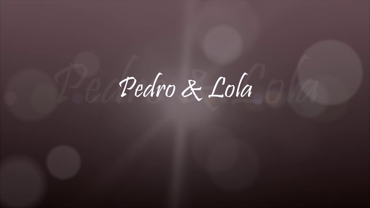 Pedro e Lola - Un Paso Adelante