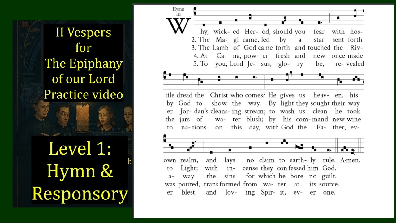 Vespers for Epiphany practice Level 1: Hymns and Responsory