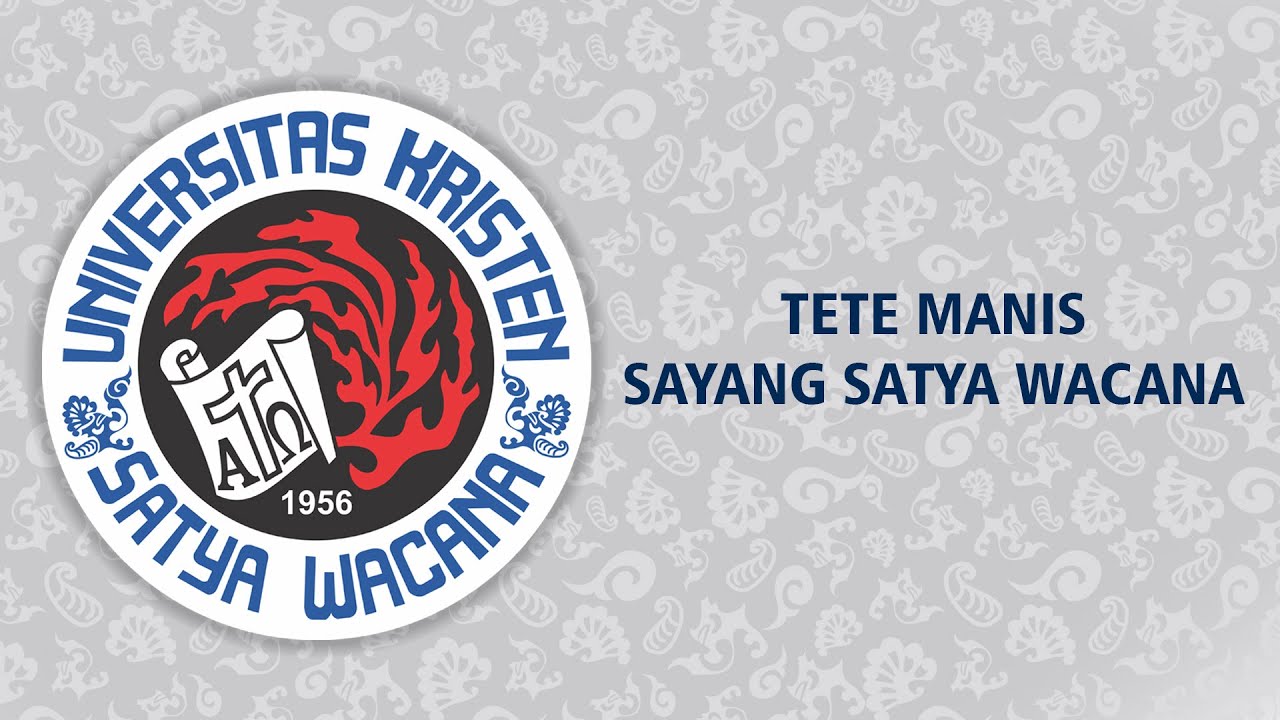 Tete Manis Sayang Satya Wacana