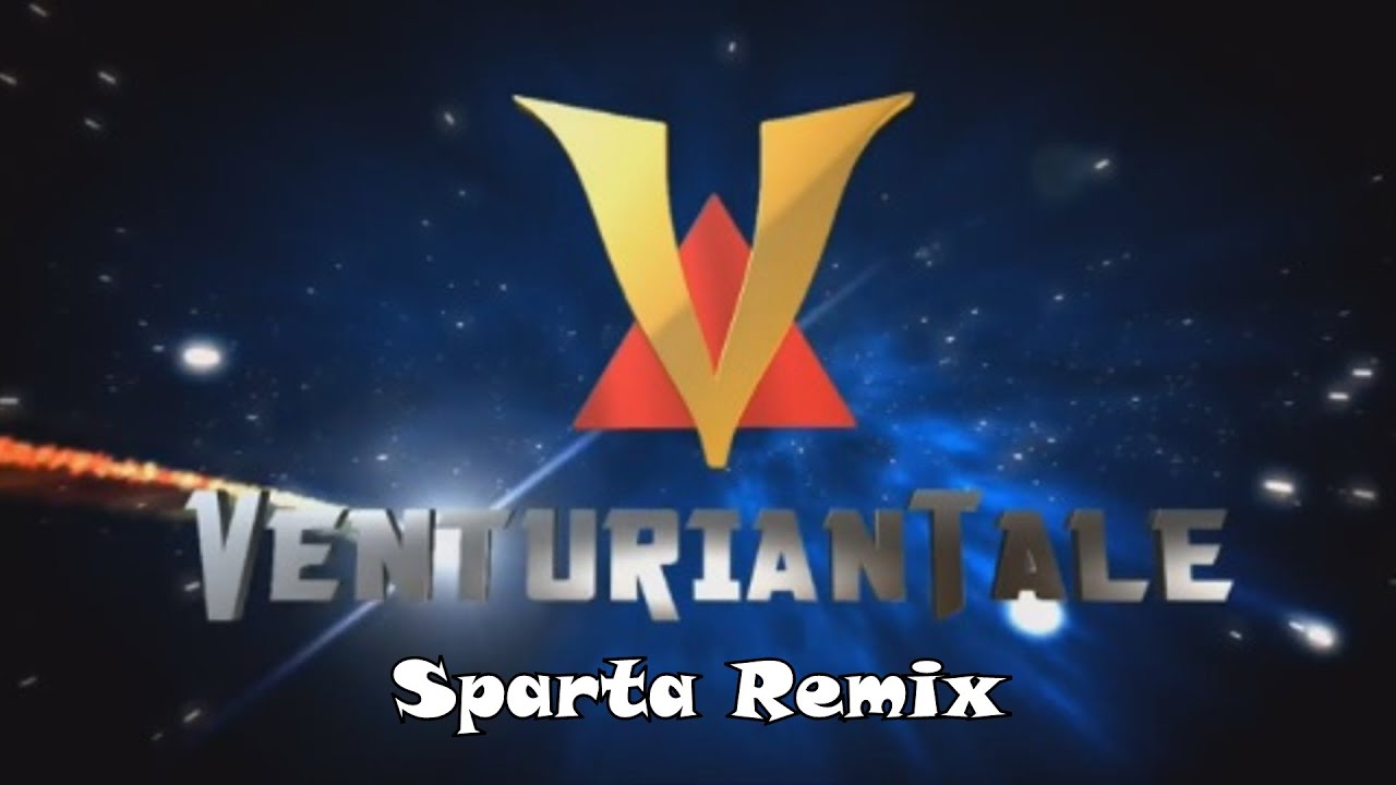 (Early Thanksgiving Special) VenturianTale - Sparta Emergence Remix
