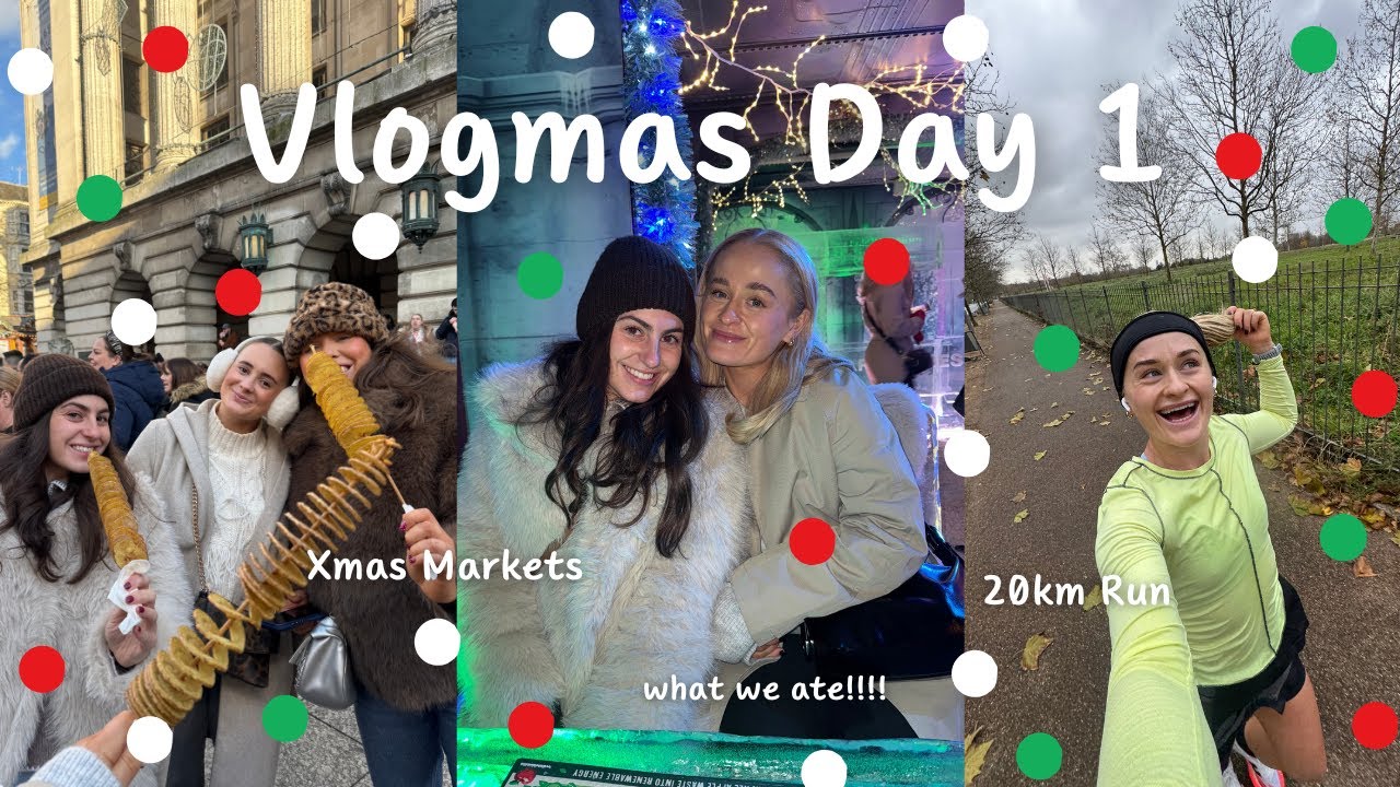 VLOGMAS ДЕНЬ 1 *Пробежка 20 км, что мы ели на рождественской ярмарке и полный видеоблог о выходных*