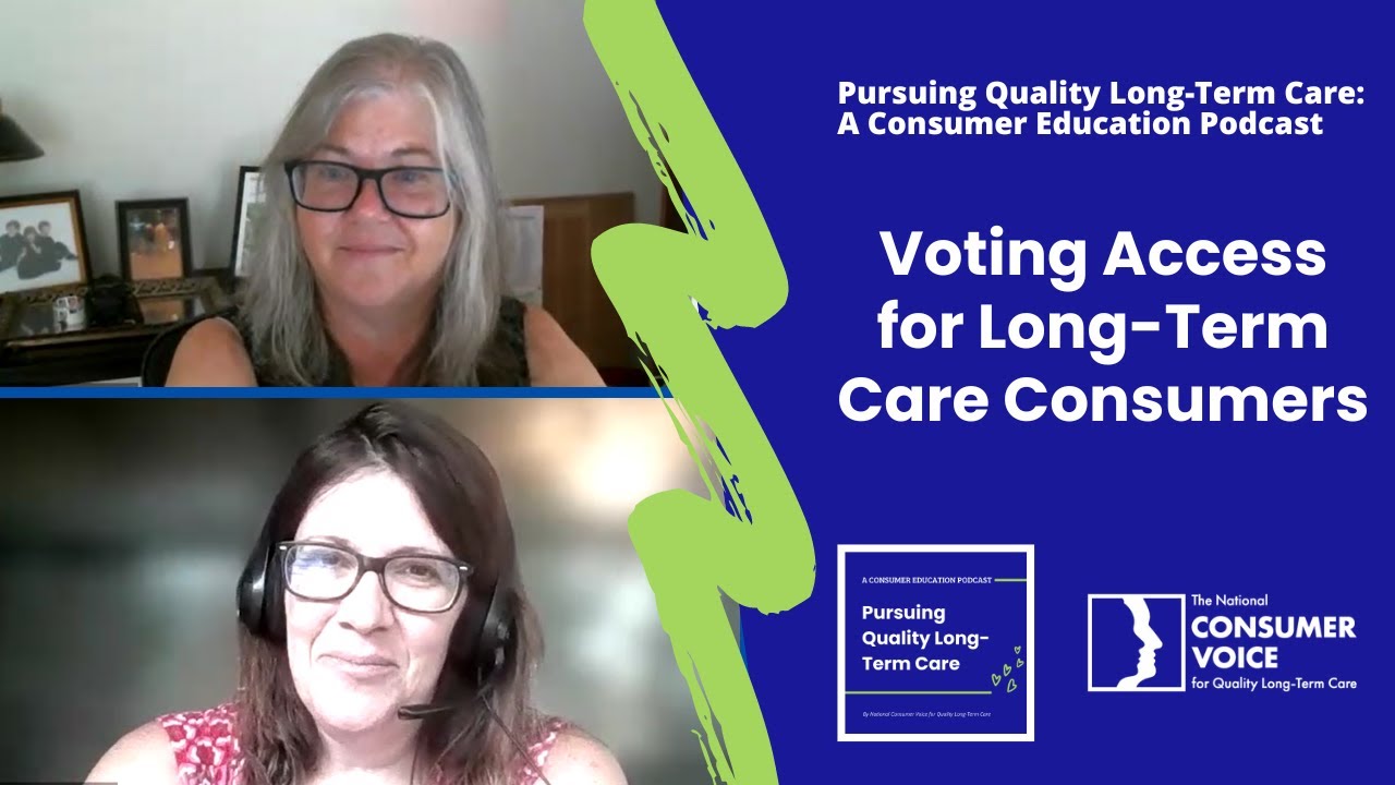 Voting Access for Long-Term Care Consumers