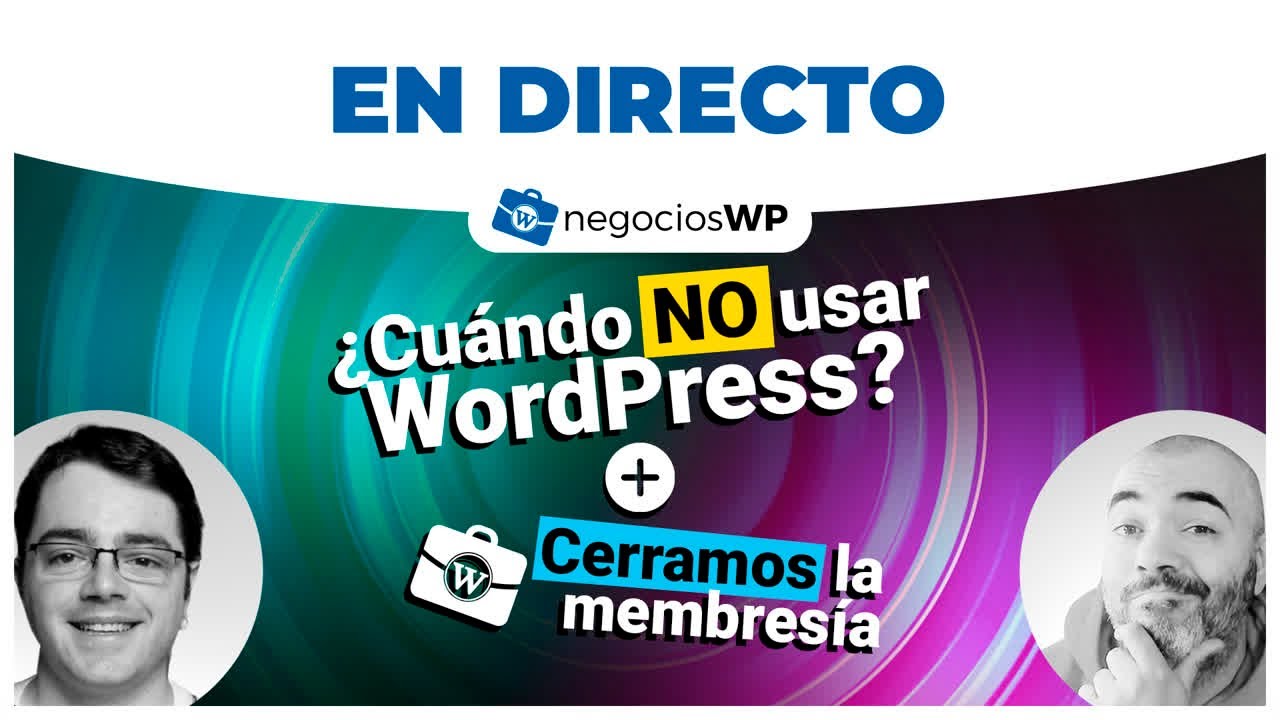 204. ¿Cuándo NO usar WordPress? + Cerramos la membresía