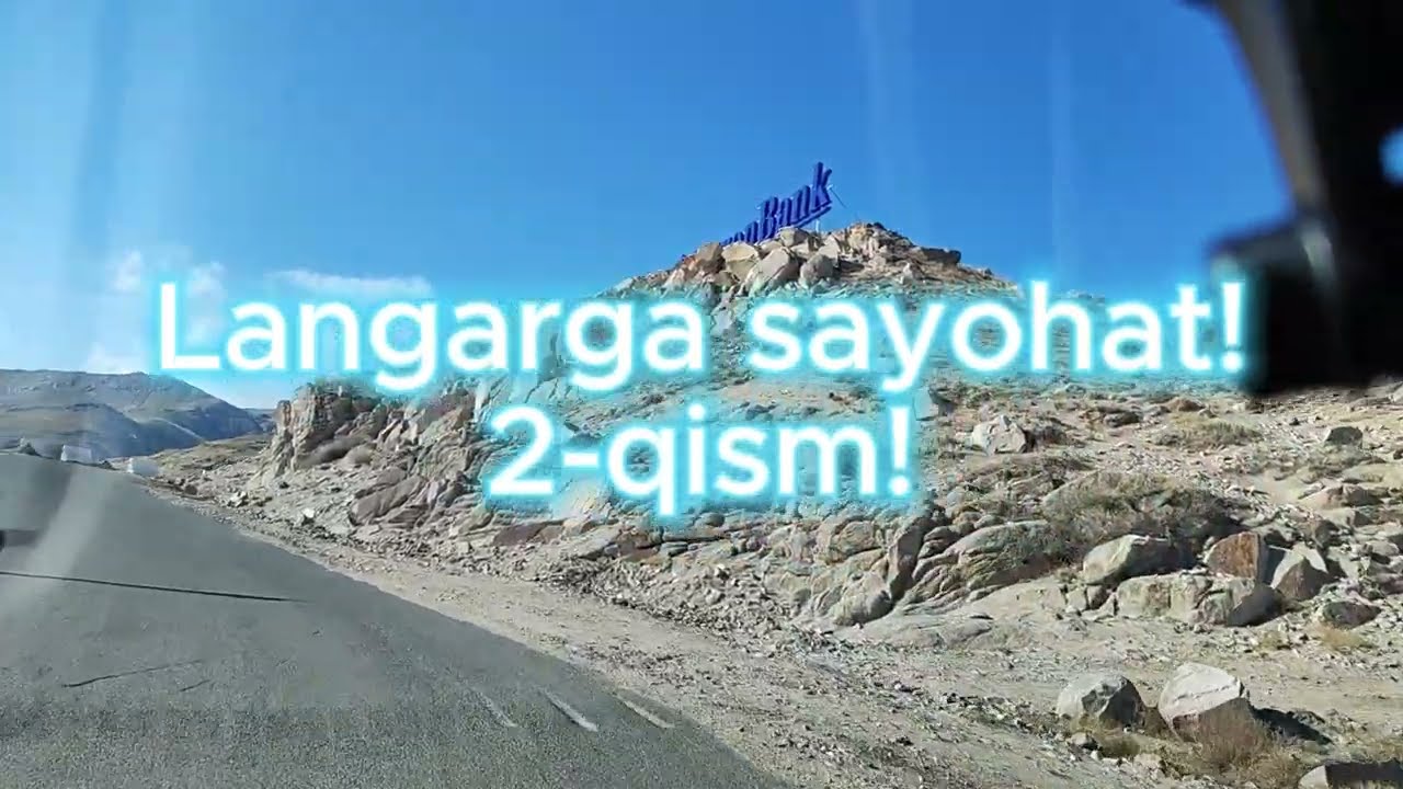 Langarga sayoxat 2 qism! #langar #uzbekistan #navoi #xatirchi #cartravel #relaxing #relaxing