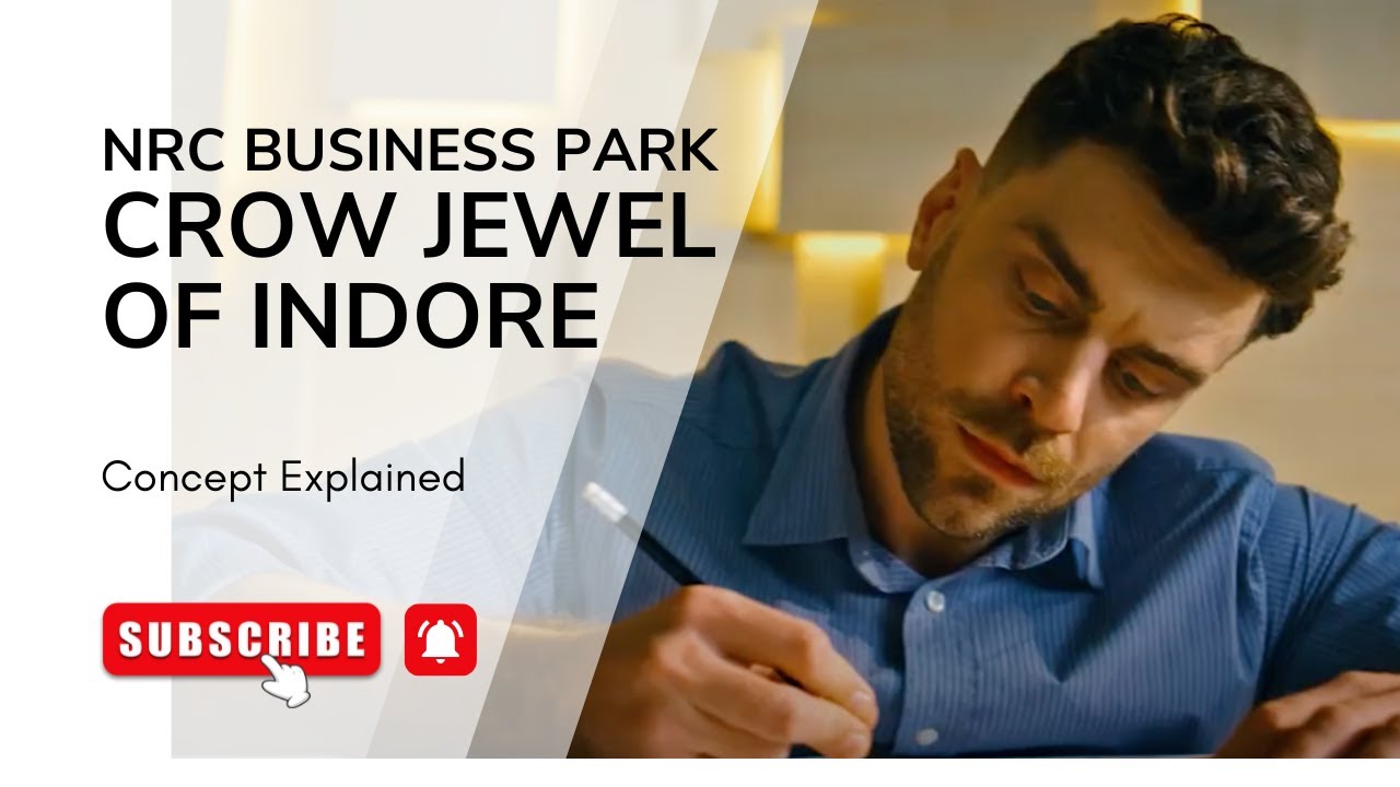 NRC Business Park - Crown Jewel of Indore