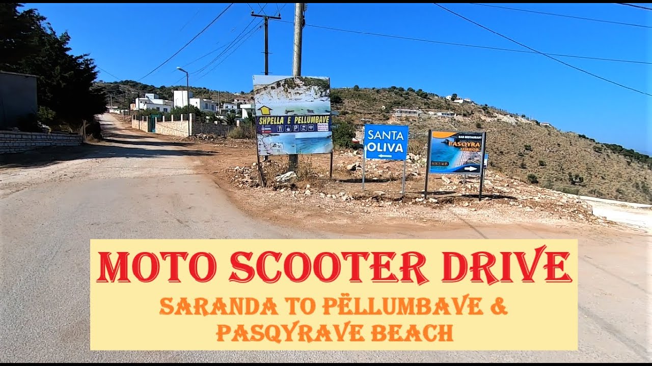 MOTO SCOOTER DRIVE | Saranda to Shpella e Pëllumbave Beach ⛱️| Plazhi i Pasqyrave | Albania