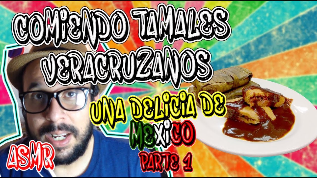 TAMALES VERACRUZANOS ASMR EN ESPAÑOL | Pepe Pecas