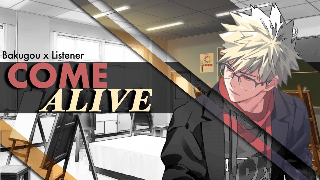 Come Alive || Bakugou Katsuki x Listener || Чтение фанфиков BNHA ASMR