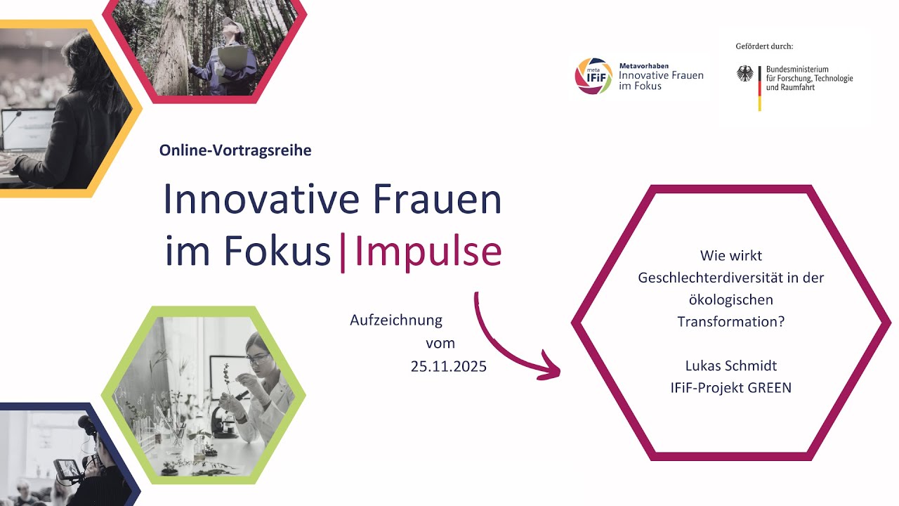 Vortragsreihe IFiF-Impulse: Wie wirkt Geschlechterdiversität in der ökologischen Transformation?