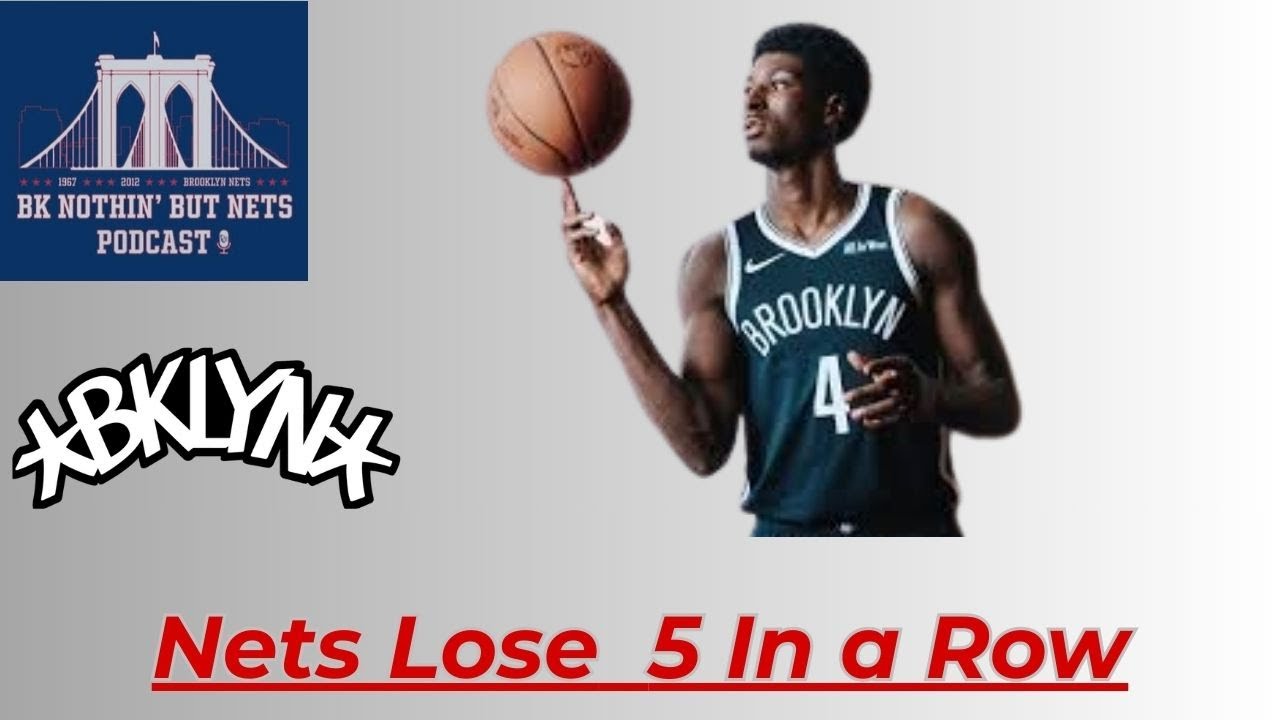 Nets Lose 5 In a Row Drake Starting over Mann?