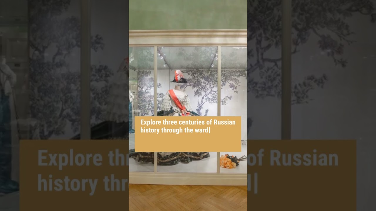 Crown and Couture. The Secret Wardrobe of Russian Empresses