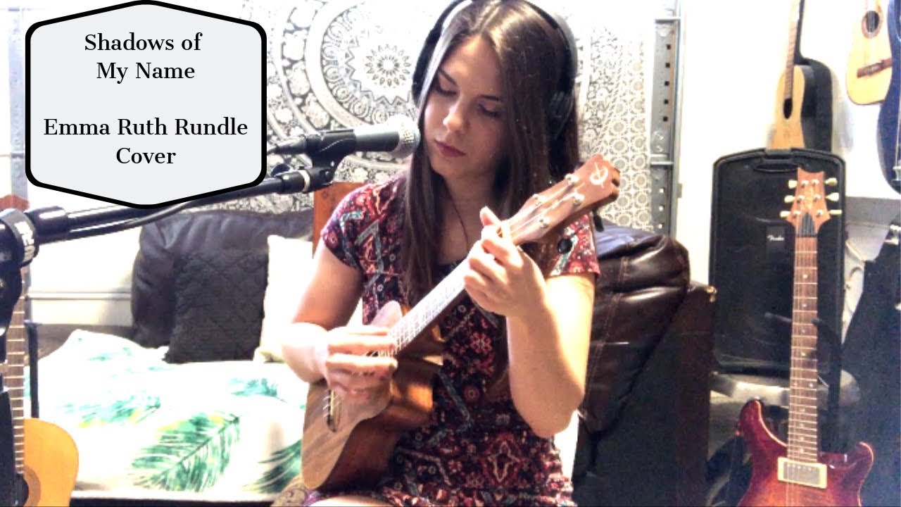 Shadows of My Name - Emma Ruth Rundle Cover (Ukukele)