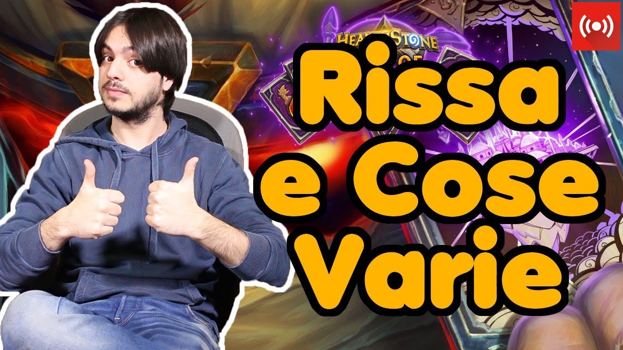 Rissa e cose varie! - HEARTHSTONE - ITA