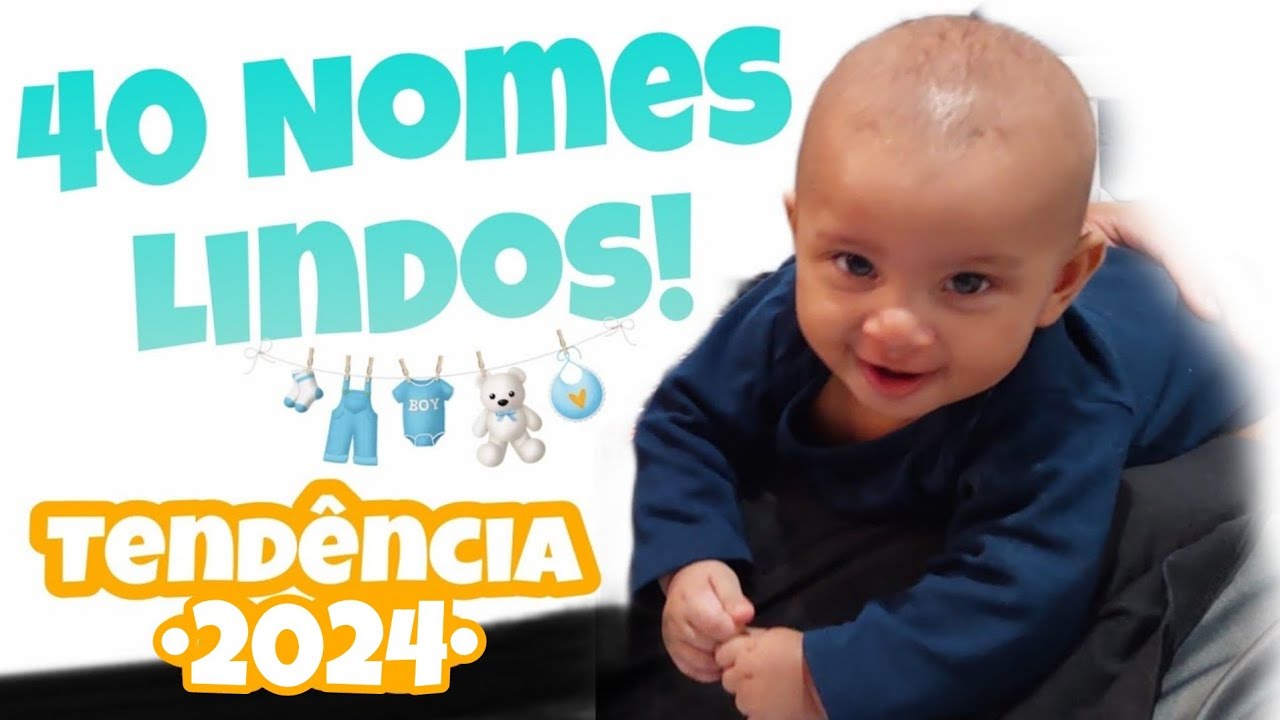 Nomes para beb&ecirc; masculinos [40 nomes lindos e diferentes tend&ecirc;ncia 2024 para meninos ]