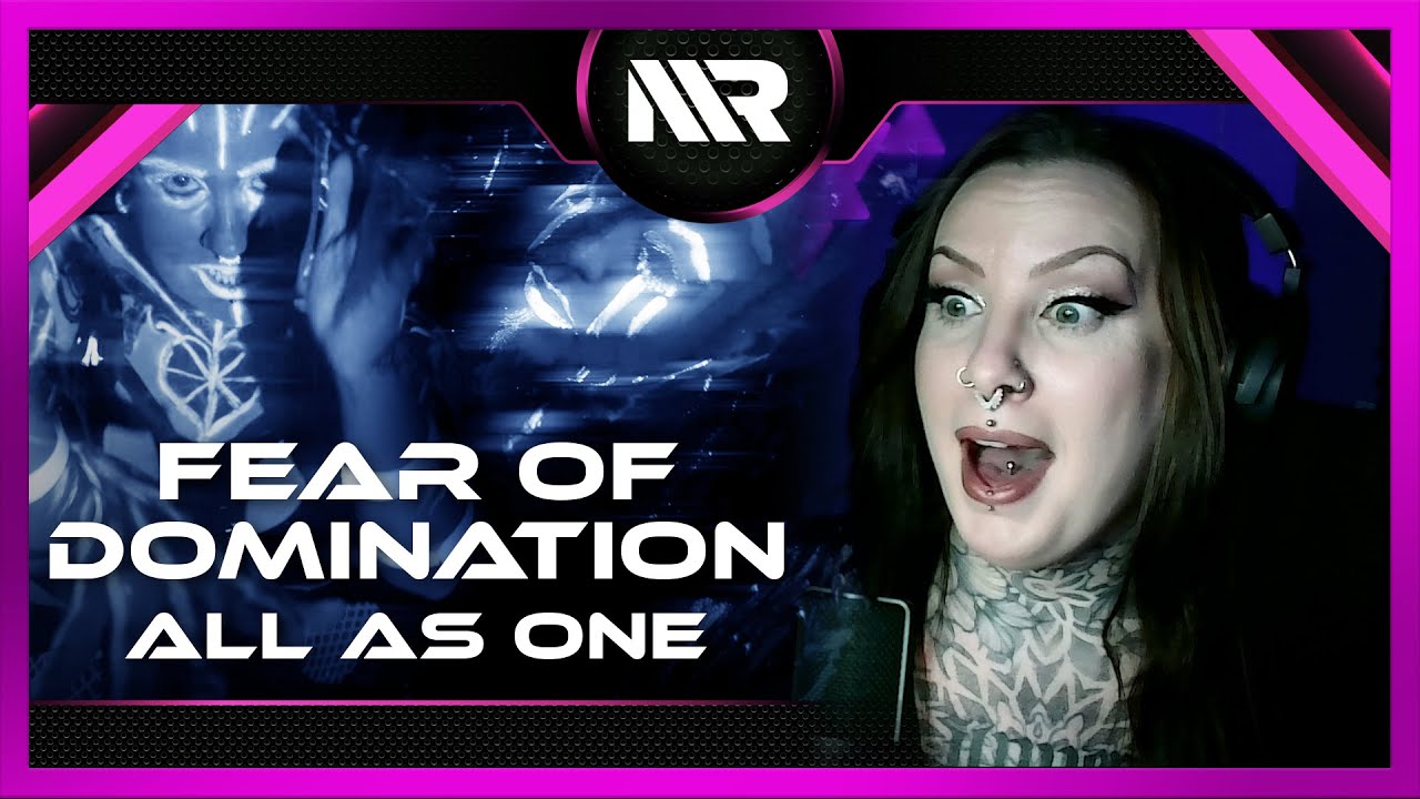 FEAR OF DOMINATION - ALL AS ONE (REACTION)