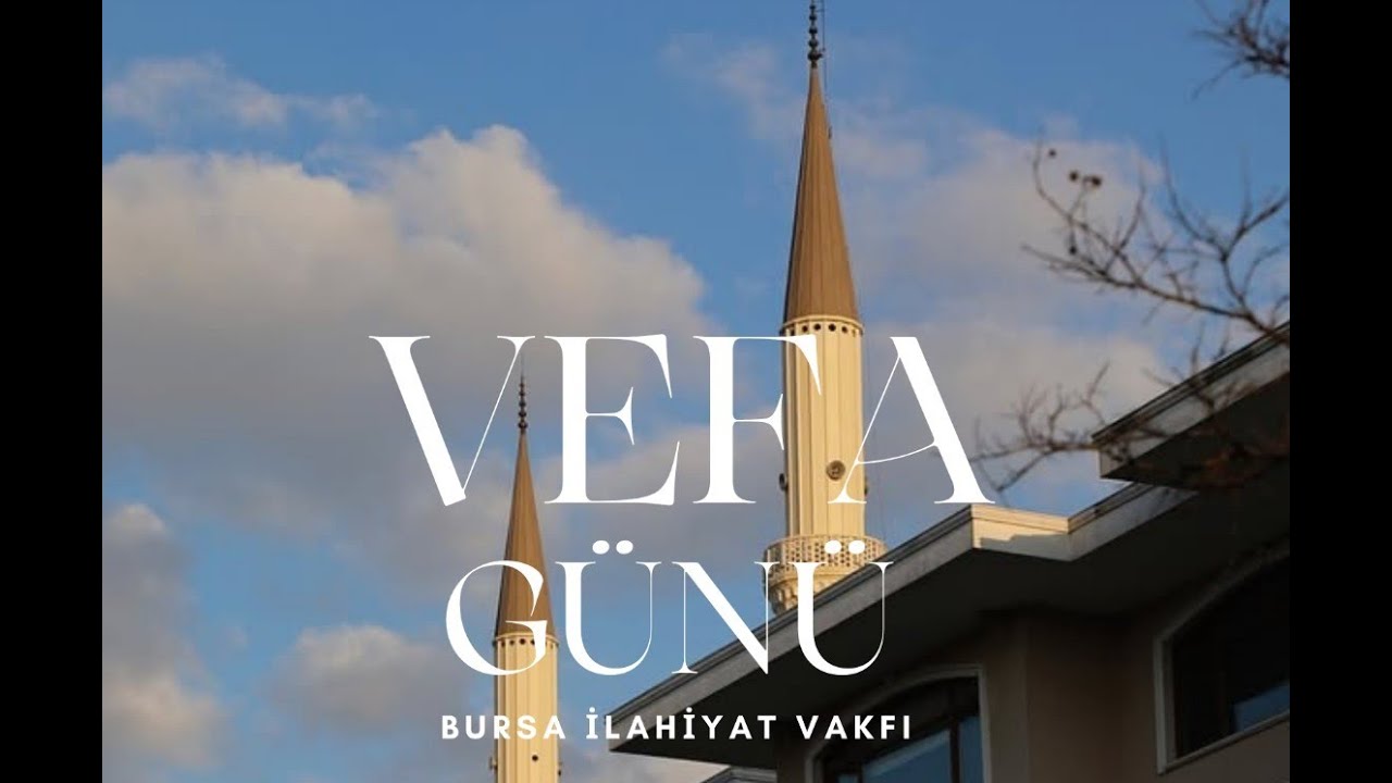 Bursa Uludağ Üniversitesi İlahiyat Fakültesi - Vefa Günleri 8 (19.12.2025)