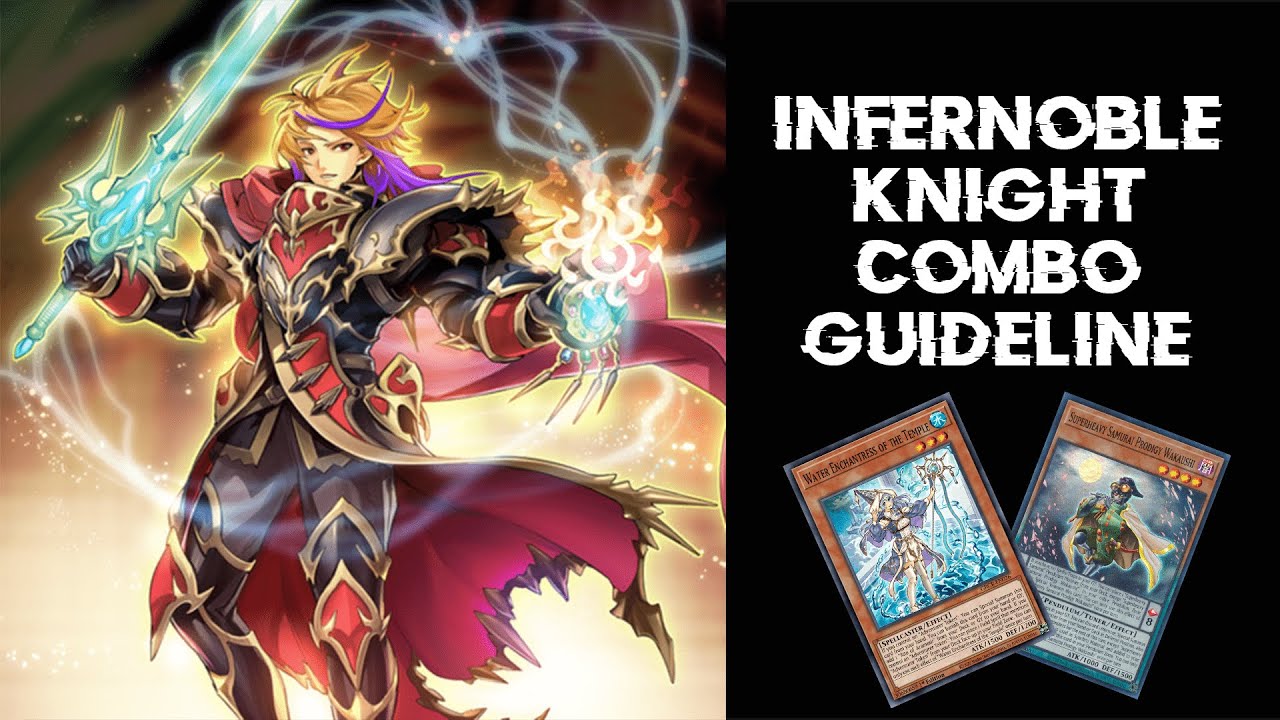 [Combo Guideline] Infernoble Knight Combo OCG 2023