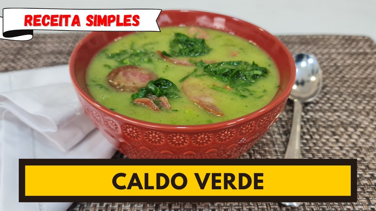 Esfriou!!! Que tal uma sopa deliciosa? CALDO VERDE!