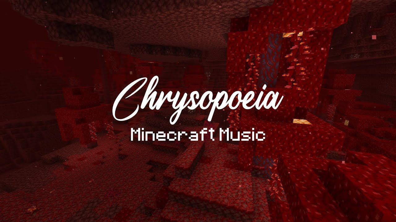 Chrysopoeia by Lena Raine | Minecraft Music | Nether