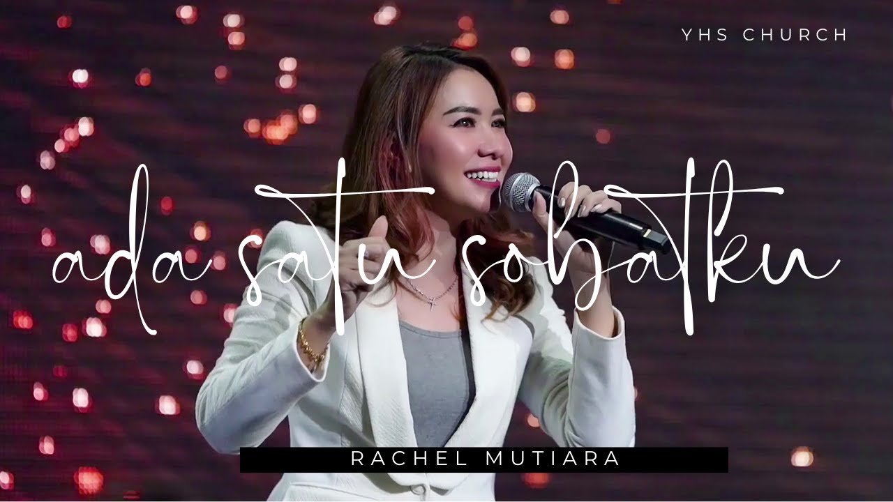 ADA SATU SOBATKU ( Dangdut Rohani Kristen ) - Rachel Mutiara