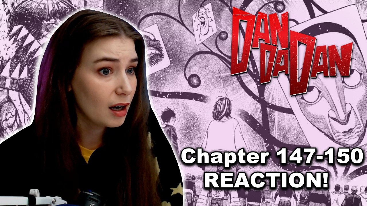 THE FAIRY TALE CARD! - DANDADAN MANGA REACTION CHAPTERS 147-150!