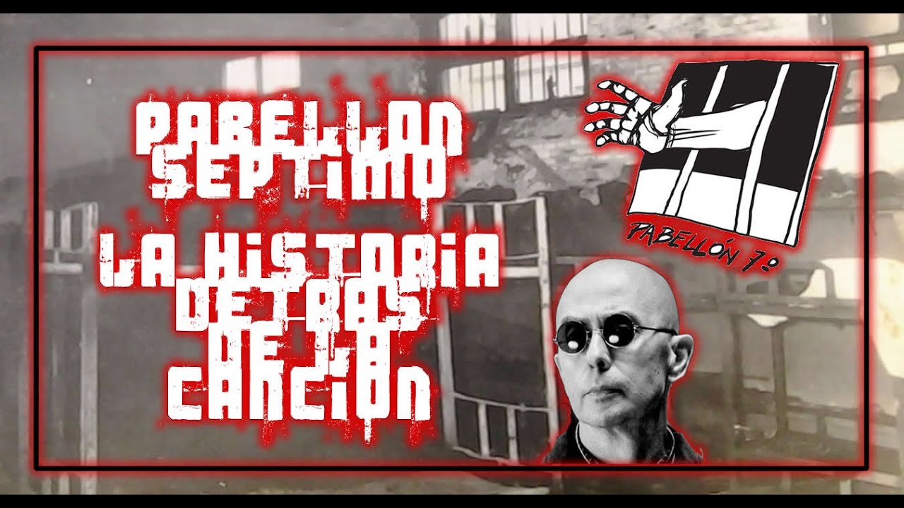 Pabellón Séptimo: la historia detrás