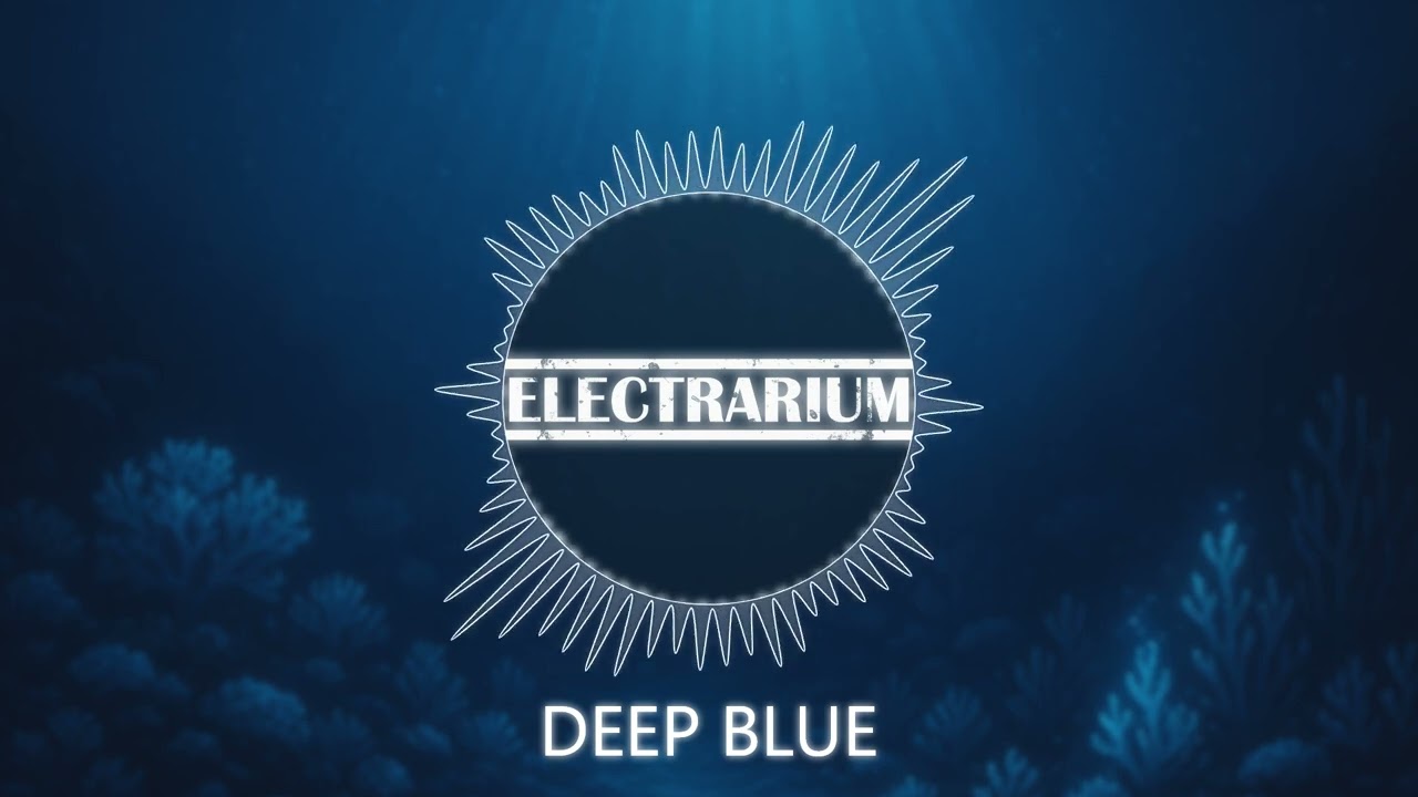 Deep Blue - Electrarium | Synth Pop, Euphoric, Retro