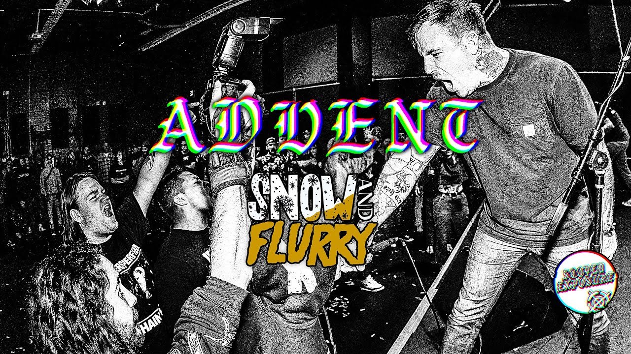 ADVENT - Snow and Flurry Fest 2019