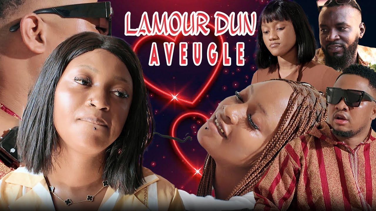 LAMOUR DUN AVEUGLE - NOUVEAU FILM GUINÉEN DE ISMAIL 2026