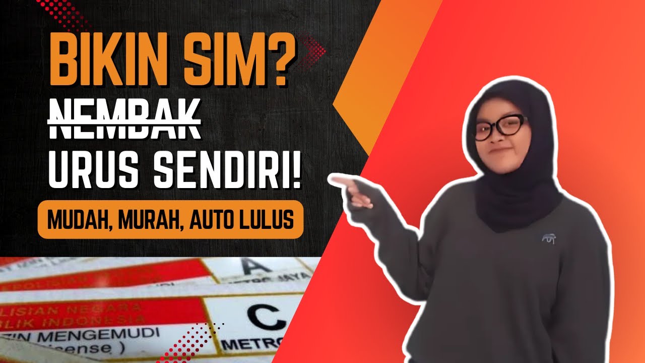 Cara Membuat SIM C dan SIM A Tahun 2025, Proses Cepat, Mudah, dan Murah