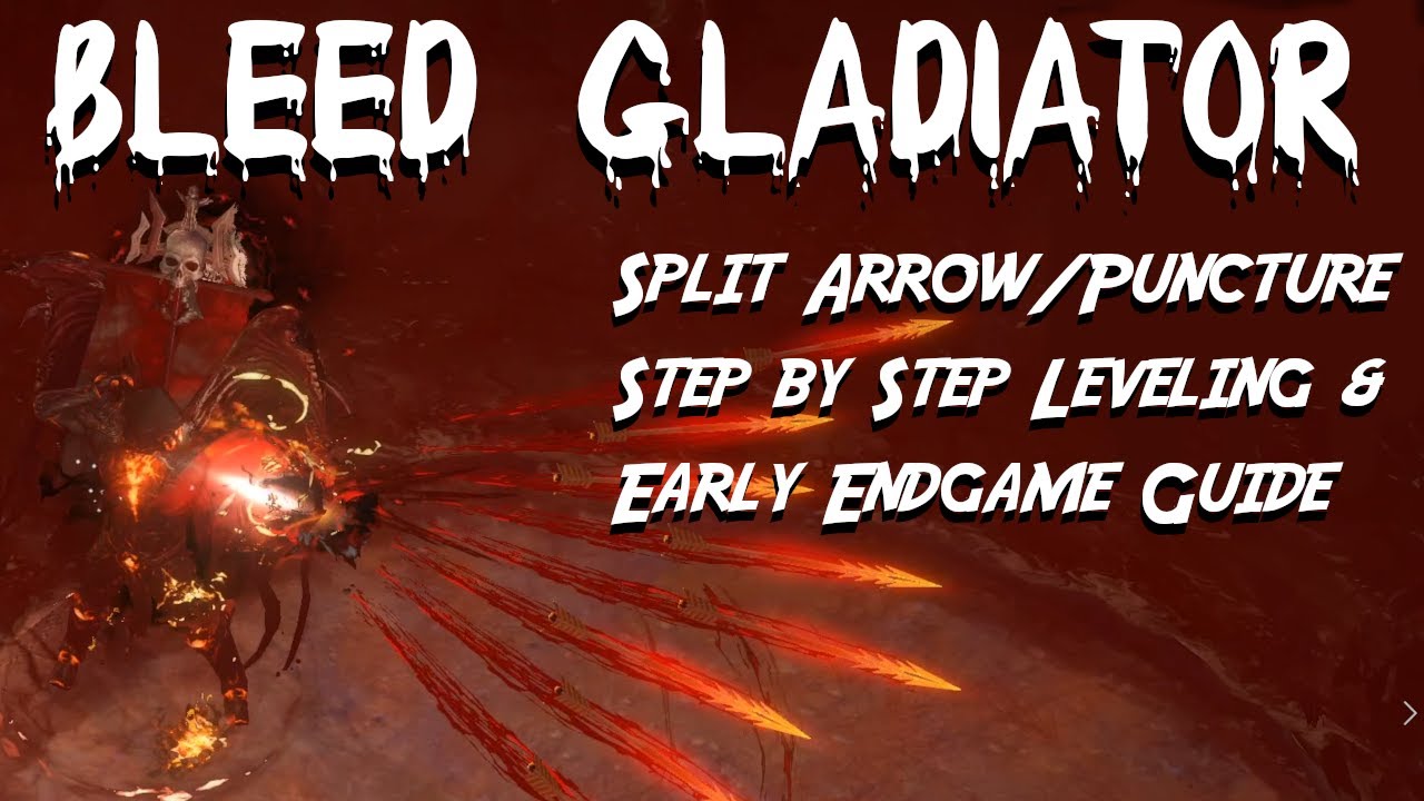 Bleed Bow Gladiator 3.12 - Split Arrow Puncture Leveling Guide and Early Mapping Setup (3.12 SSF)