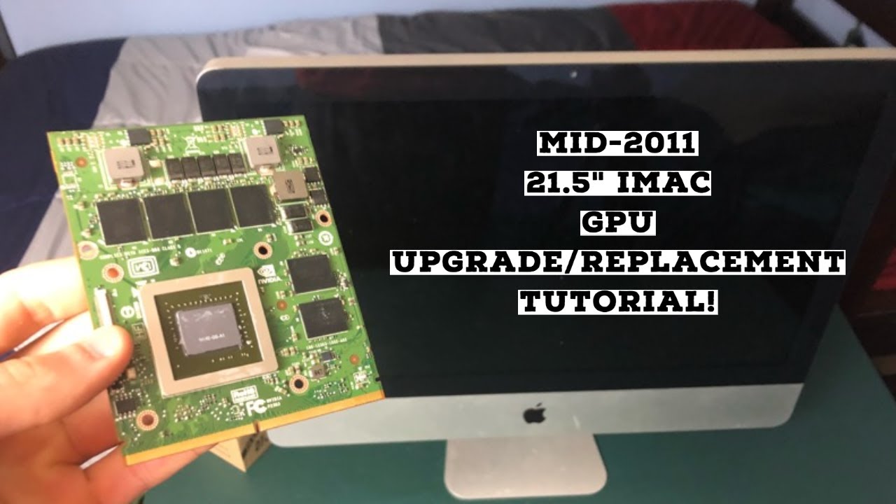 Как обновить/заменить видеокарту на 21,5-дюймовом iMac середины 2011 года