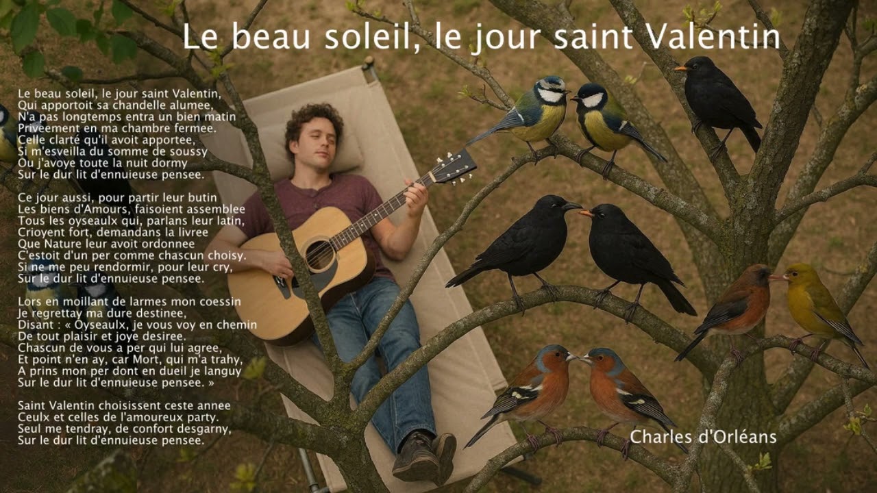 Le beau soleil, le jour saint Valentin (Charles d'Orléans) CHANSON