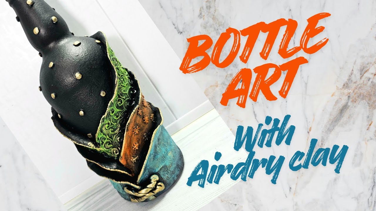 Stunning Airdry clay bottle makover | Bottle art | Wine bottle craft