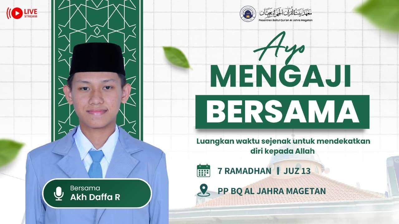 JUZ 13 - Ayo Mengaji Bersama - Akhi Daffa Raksyaka Andani Putra - Ramadhan 1447H