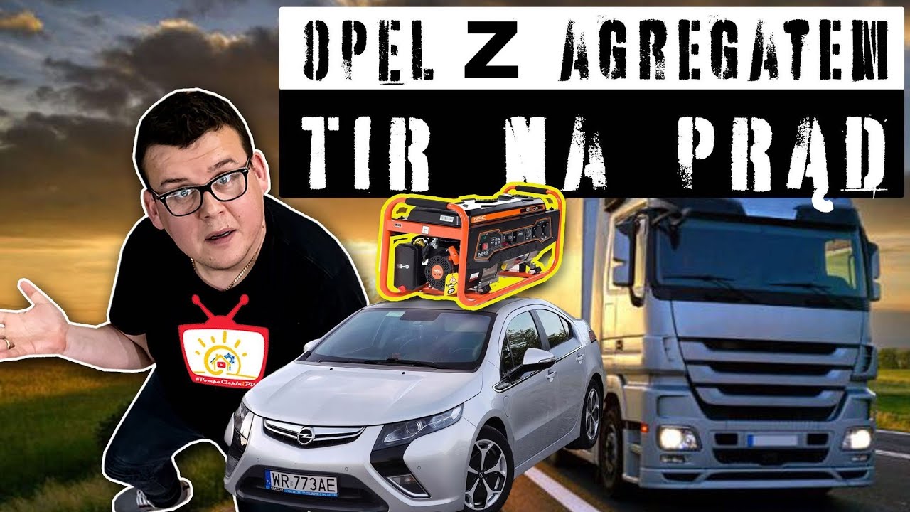TIR na prąd - Samochód ELEKTRYCZNY z AGREGATEM... Gdzie my idziemy...