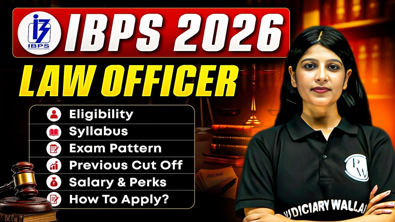 IBPS Law Officer 2026 | Qualification, Syllabus, Eligibility, Age, Exam Pattern, Salary, Last Date