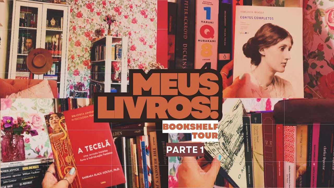 Bookshelf Tour 😍Minha coleção de livros! Parte 1