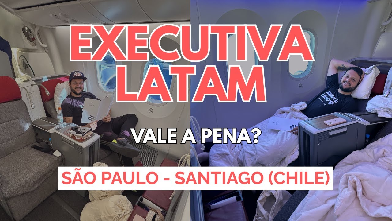 VOEI na Classe Executiva da LATAM 787-9: vale o preço? (São Paulo → Santiago)