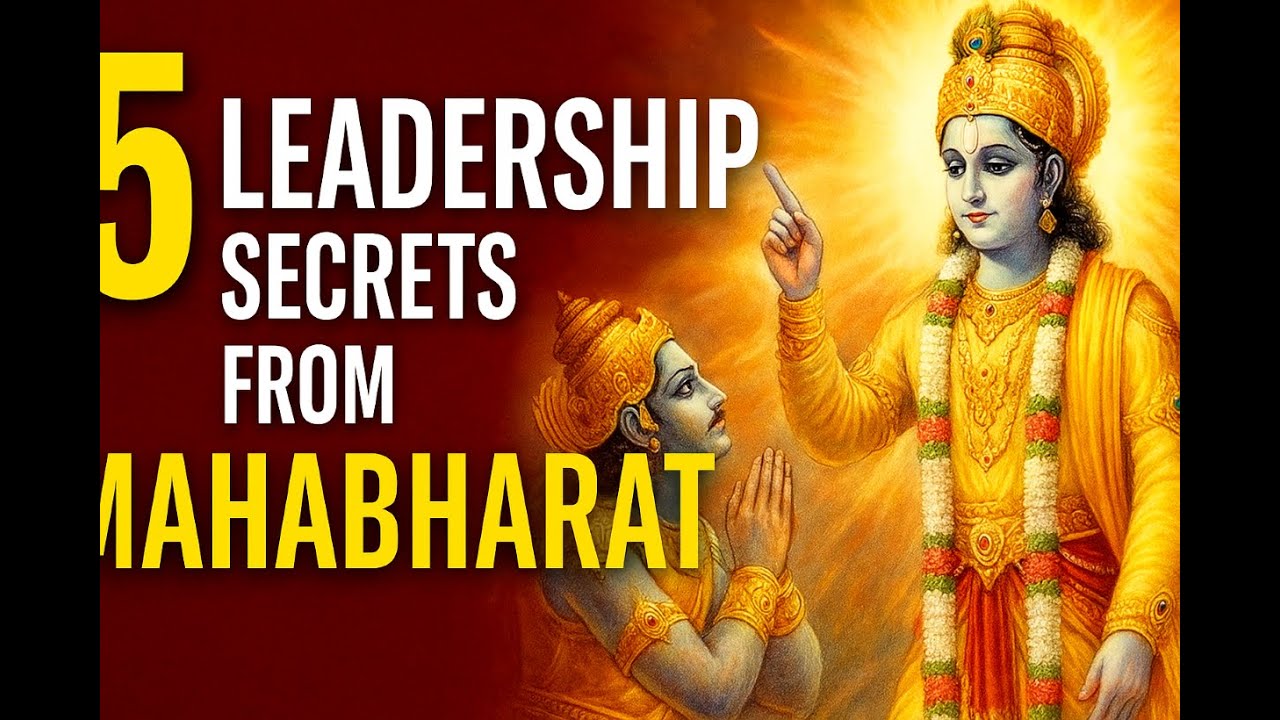 Mahabharat: 5 Timeless Management & Leadership Lessons for Modern Leaders