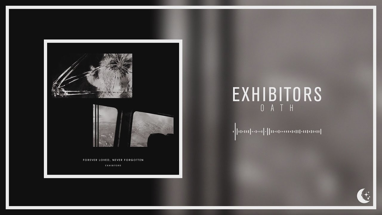 Exhibitors - Oath (feat. Gerard of Kaji)