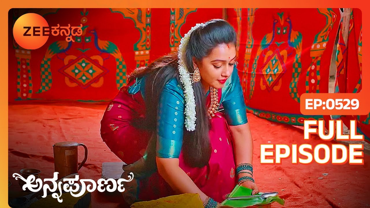 ಮದುವೆಯಲ್ಲಿ ಆಕಸ್ಮಿಕ | Annapoorna | Full Ep 529 | Srikar,Avani, Vedavathi | Popular Serial @zeekannada