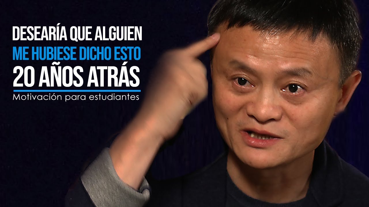 El mejor consejo de Jack Ma a estudiantes y jóvenes | CÓMO TENER ÉXITO EN LA VIDA