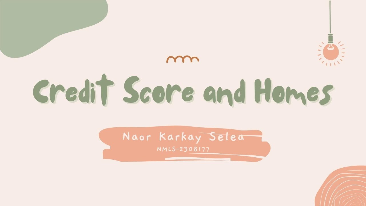Credit Score and Your Mortgage