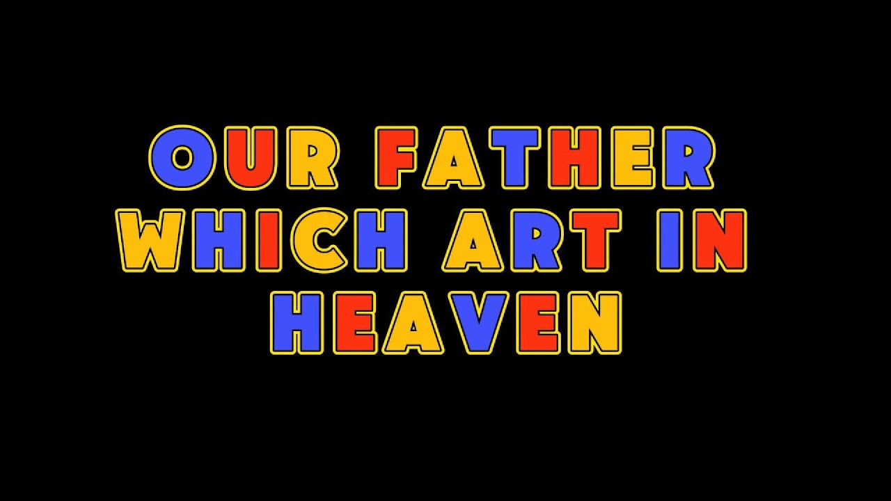 Our Father Which Art in Heaven Prayer Song for Kids
